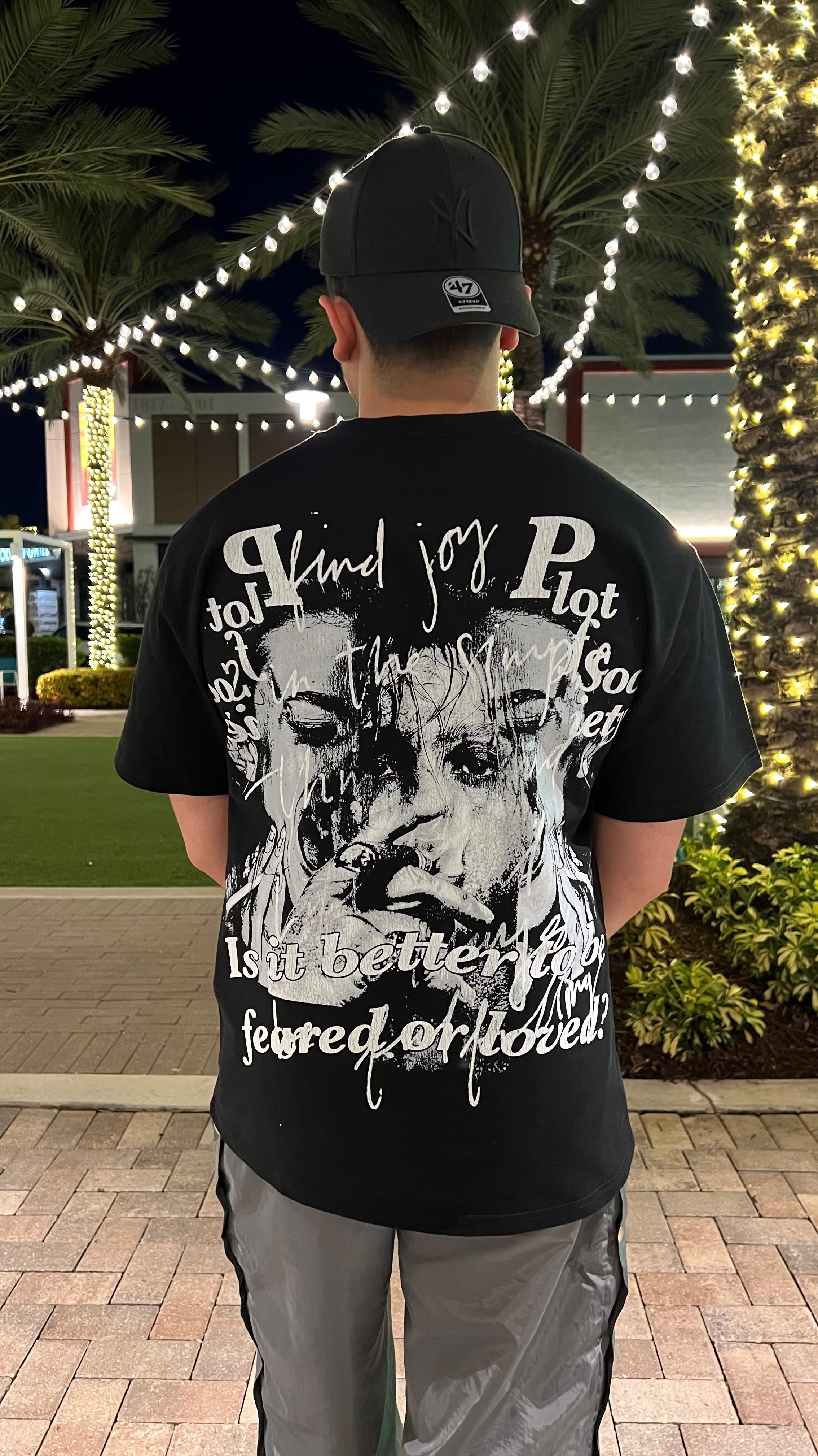 Feared or Loved Oversized T-Shirt