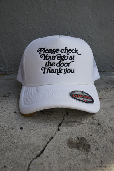 Please Check Your Ego At The Door Trucker Hat