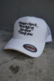 Please Check Your Ego At The Door Trucker Hat