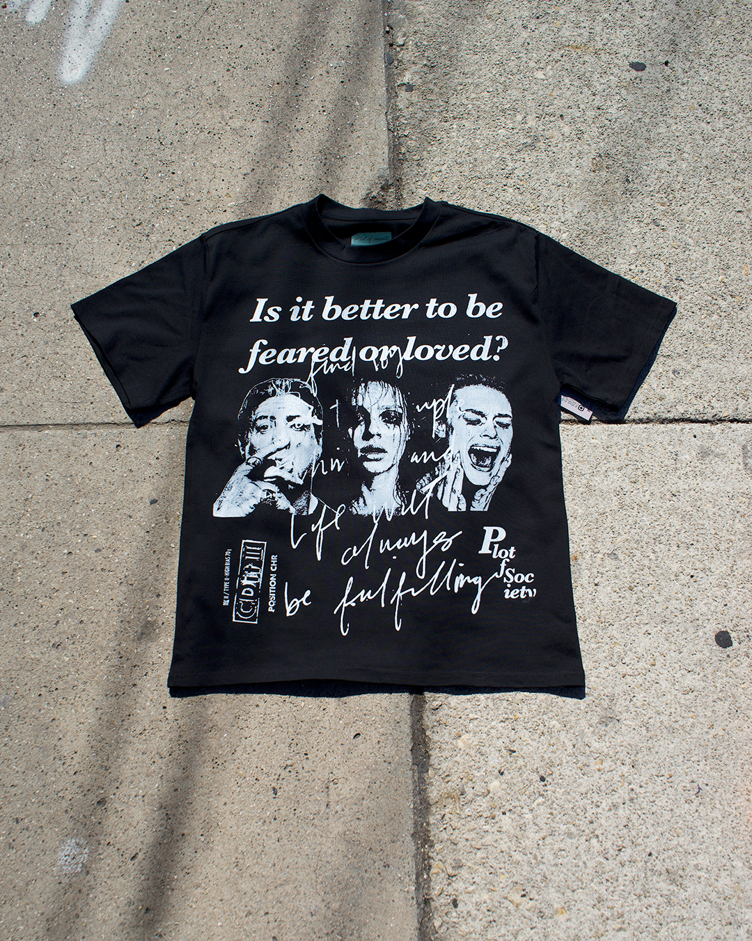 Feared or Loved Oversized T-Shirt