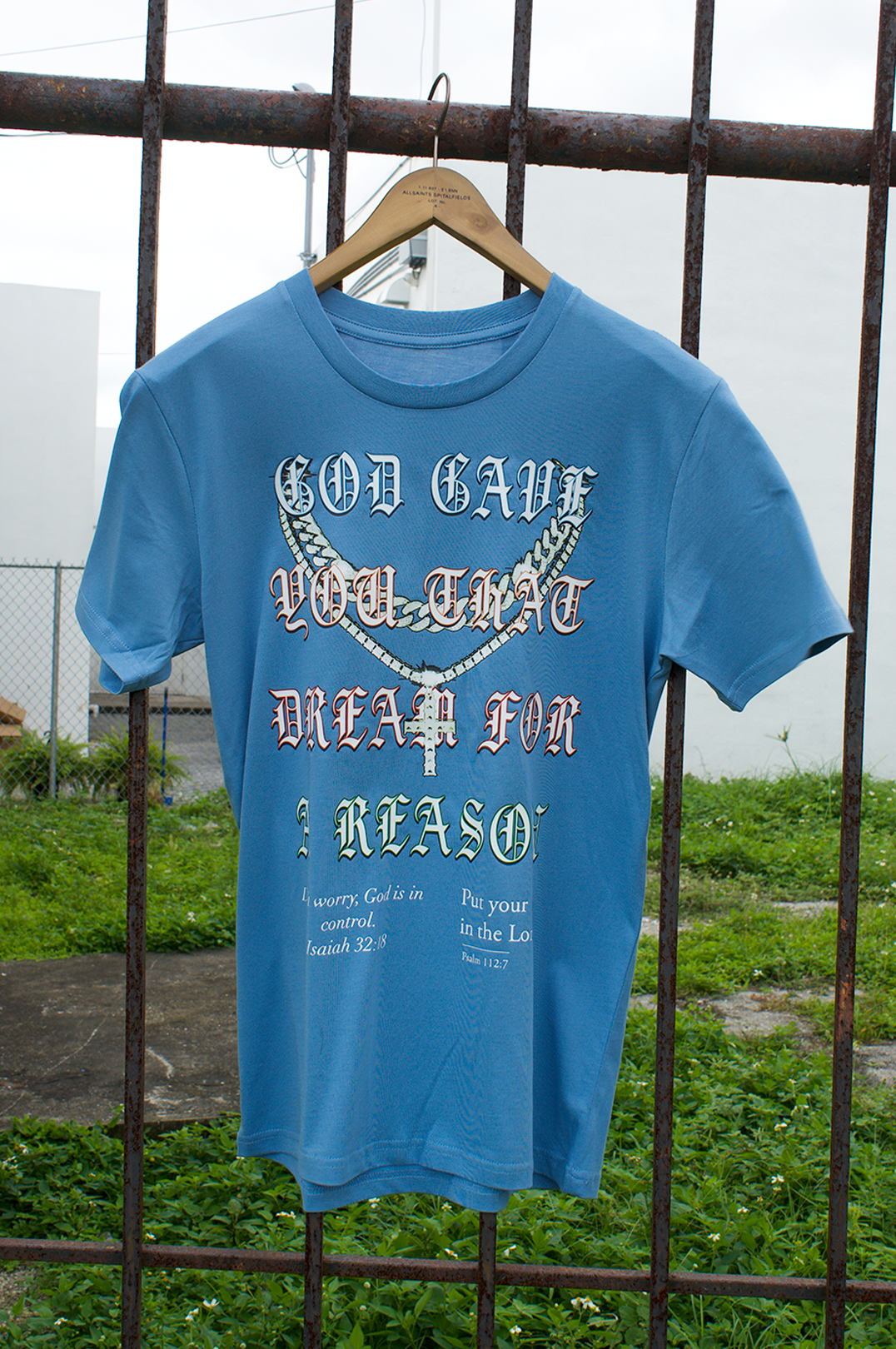 God Gave You That Dream For A Reason Tee