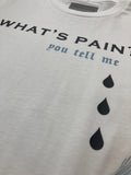 What's Pain? Tee (White)